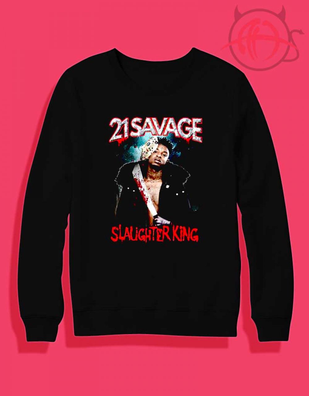 21 Savage Slaughter King Crewneck 27 50 Teevimy