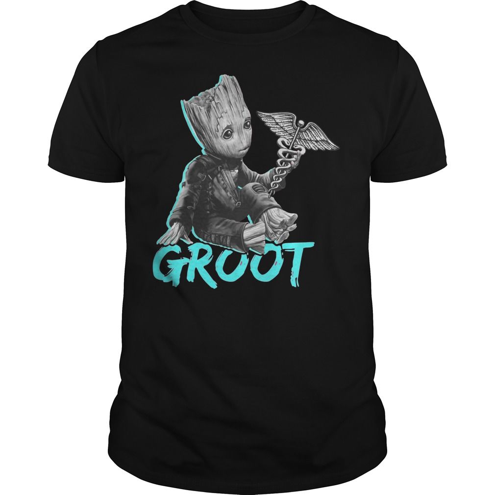Baby Groot Keeping Nurse Shirt